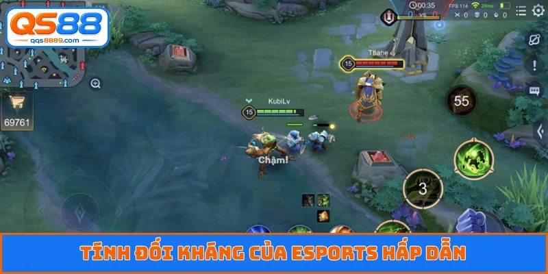 Tính đối kháng của Esports hấp dẫn